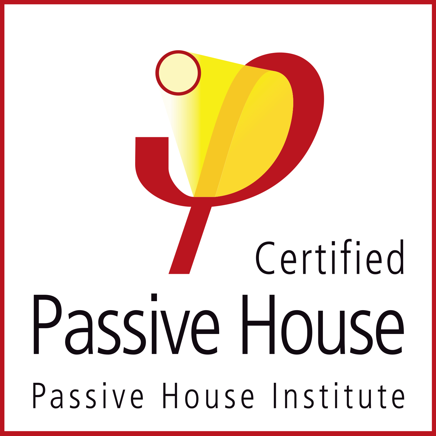 Passive House Insutitute Certified
